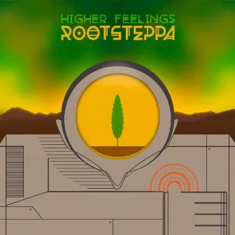 Higher Feelings EP by Rootsteppa