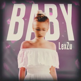 Baby by LexZu