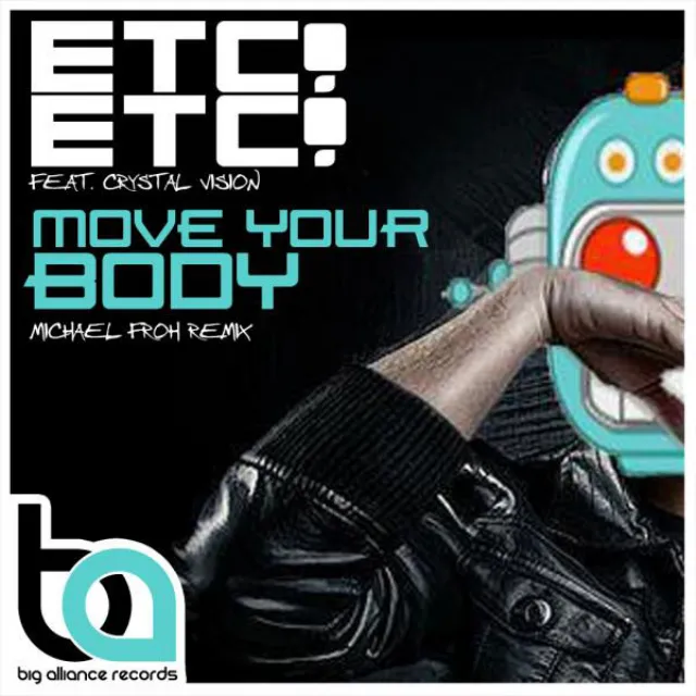 Move Your Body - Original Mix