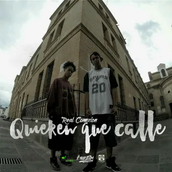 Quieren Que Calle by Slacc