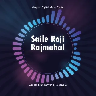 Saile Roji Rajmahal by Kalpana BC