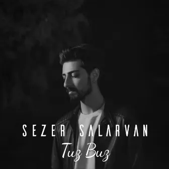 Tuz Buz by Sezer Salarvan