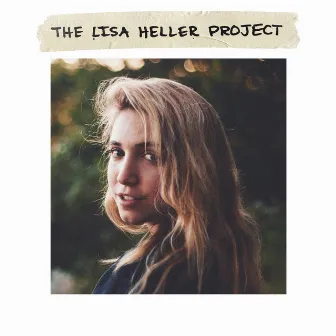 The Lisa Heller Project by Lisa Heller