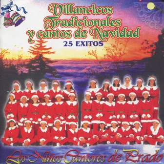 Villancicos Tradicionales y Cantos de Navidad by Los Niños Cantores De Prado