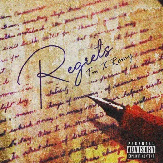 Regrets by Tm & Remy