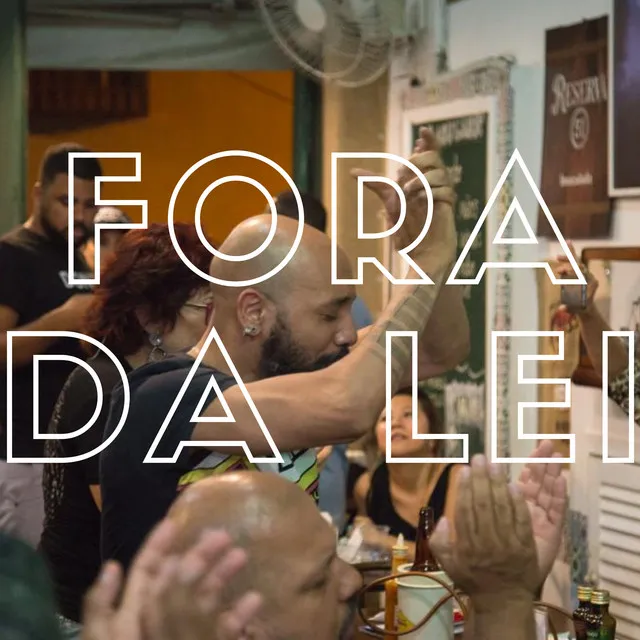 Fora da Lei