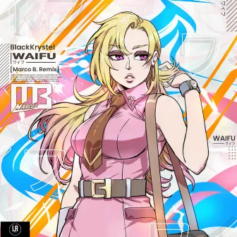 Waifu / Wifey (Marco B. Remix) by BlackKrystel