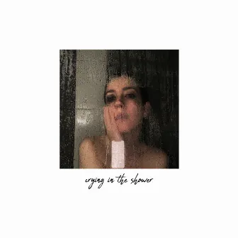 crying in the shower by Tanya Rivero