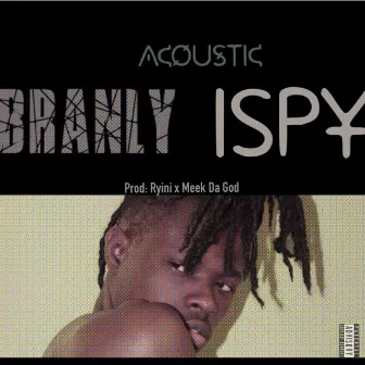 Ispy (Acoustic) by Unknown Artist