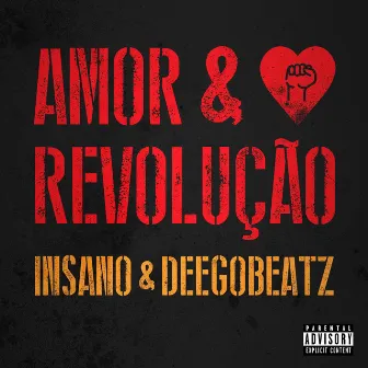 Amor & Revolução by Insano