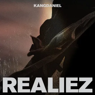 REALIEZ by KANGDANIEL