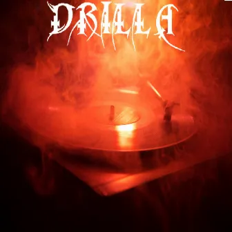 DRILLA by Dilem K.R.A