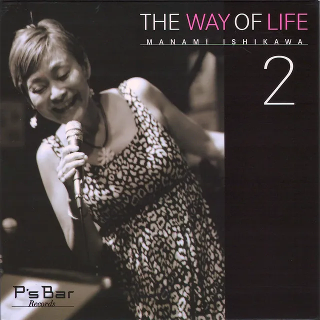 THE WAY OF LIFE 2