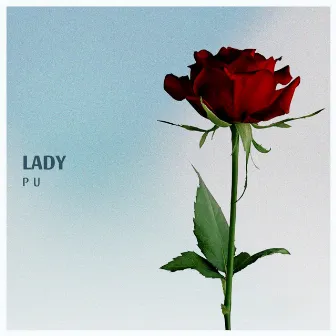 Lady by PU