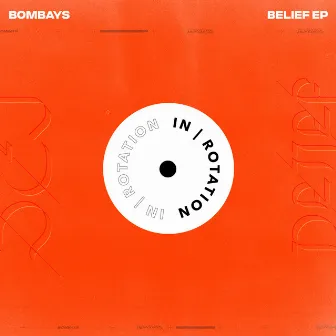 BELIEF by BOMBAYS