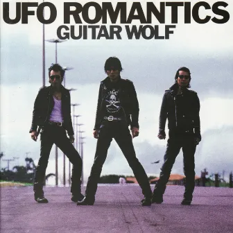 UFO Romantics by Guitar Wolf