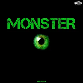 Monster by Dru Hova