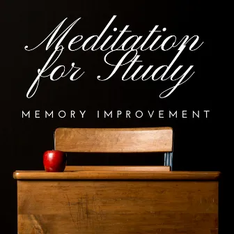 Meditation for Study: Memory Improvement, Stress Relief, Instrumental Songs for Learning, Sounds Therapy by Asian Asia