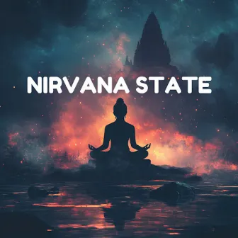 Nirvana State - Soothing Meditation Sounds for Inner Peace by Nirvana Noise