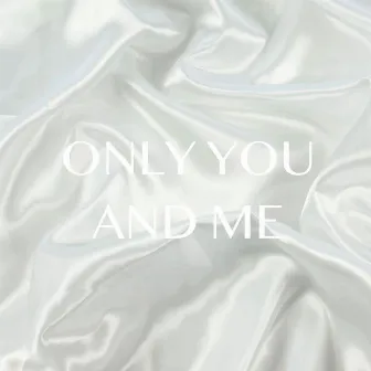 Only You And Me by Jutrø