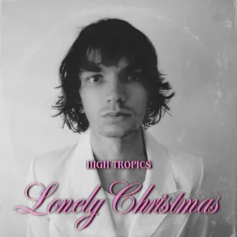 Lonely Christmas by High Tropics