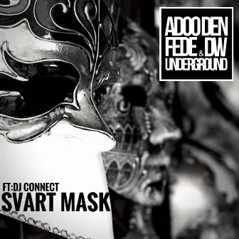 Svart mask by DJ Connect