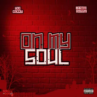 On My Soul by Hdg Grizzy