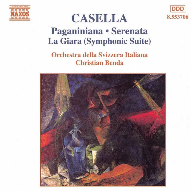 Casella: Paganiniana / Serenata / La Giara Suite