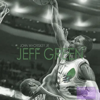 Jeff Green by John Whoriskey, Jr.