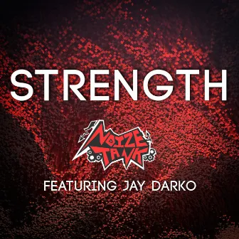 Strength by JAY DARKO