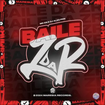 BAILE DA ZR by Maresia Records