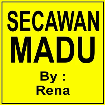 Secawan Madu by RENA