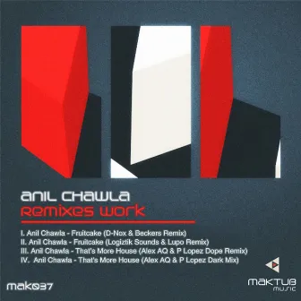 Anil Chawla Remixes Work by Anil Chawla