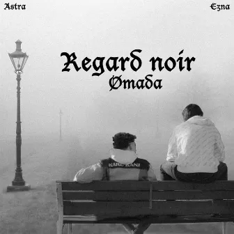 Regard noir by Omada