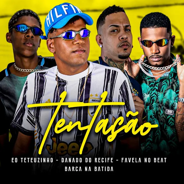 Tentação (feat. EO Teteuzinho & Favela no Beat)