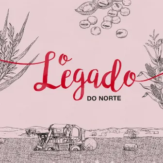 O Legado (do Norte) by Malu Guedelha