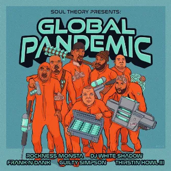 Global Pandemic Deluxe by Soul Theory