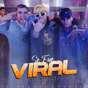 Se Fue Viral by The La Planta