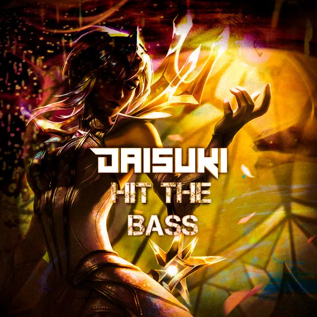 Hit The Bass (Remasterizado)