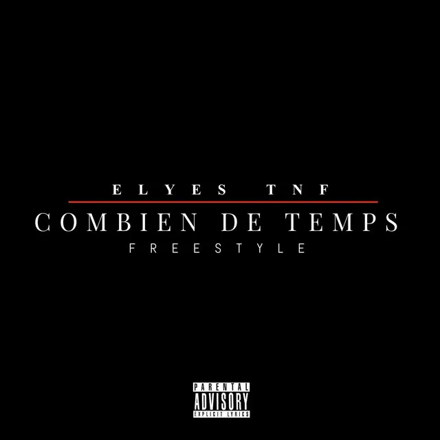 Combien de temps (Freestyle)