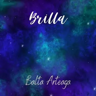 Brilla by Balta Arteaga