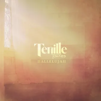 Hallelujah by Tenille Townes