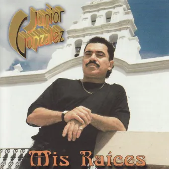 Mis Raíces by Junior Gonzalez