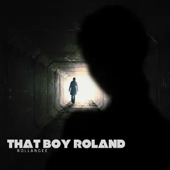 That boy Roland by Rollan Gee