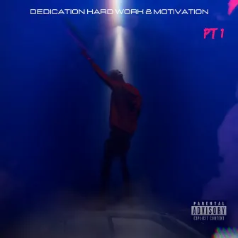 Dedication Hard Work and Motivation, Pt. 1 by DeeLow Diamond Man