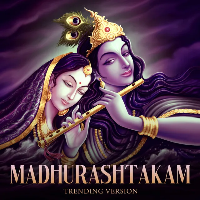 Madhurashtakam (Trending Version)