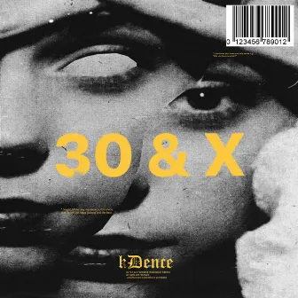 30&X by Kdence