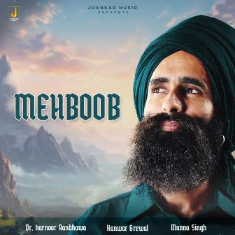 Mehboob - Single by Manna Singh