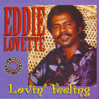 Lovin' Feeling by Eddie Lovette