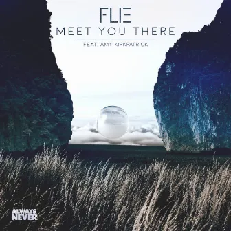 Meet You There (feat. Amy Kirkpatrick) by FLIE